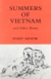 Summers of Vietnam and Other Poems