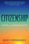 Citizenship: Notes on an American Myth