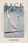 Back: Essays on the Soul and Spine of America