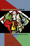 Transforming Talk: The Problem with Gossip in Late Medieval England