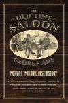 The Old-Time Saloon: Not Wet - Not Dry, Just History