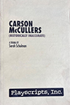 Carson McCullers (Historically Inaccurate)
